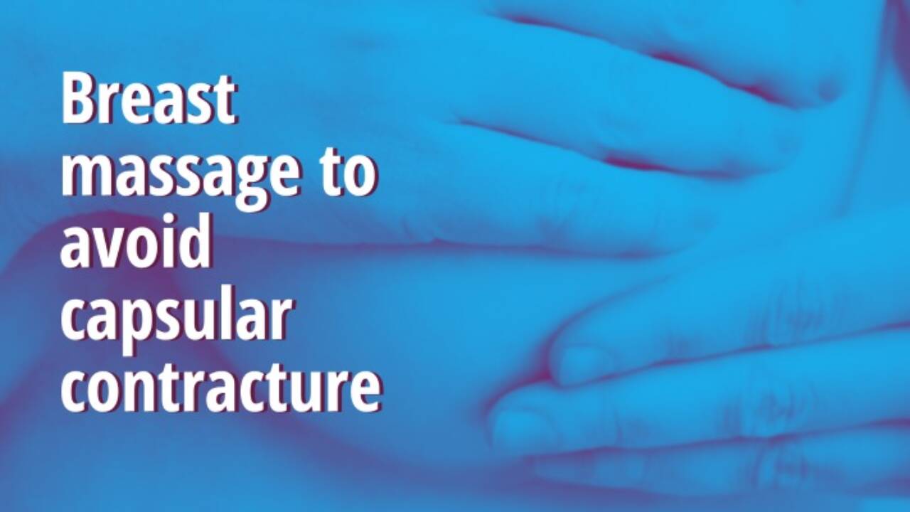 Breast Massage to Avoid Capsular Contracture - Dr. Bartell - Board